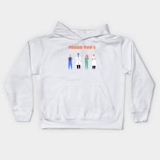 Doctors, thank You ! Kids Hoodie